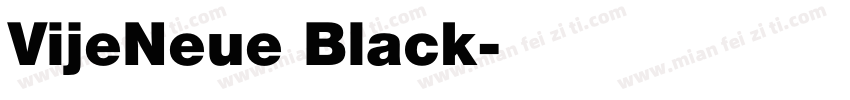 VijeNeue Black字体转换